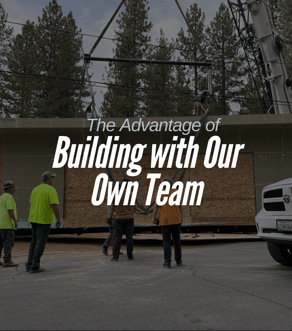 The Advantage of Building with Our Own Team